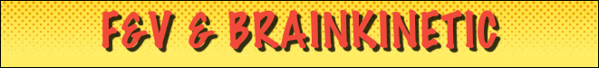 f&v & brainkinetic